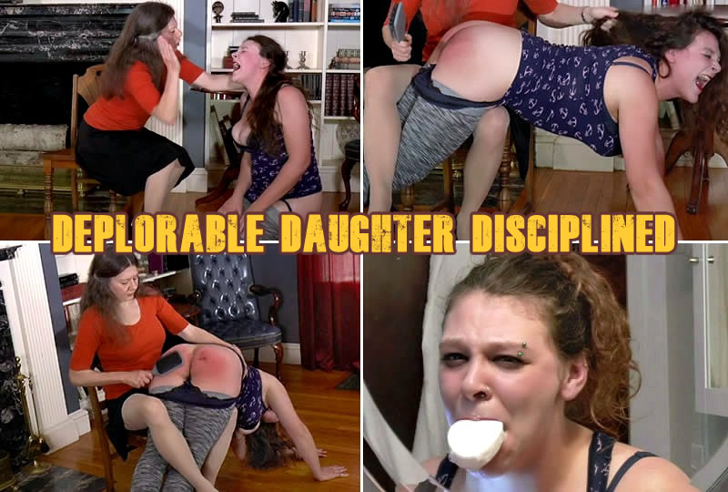 deplorable daughter disciplined